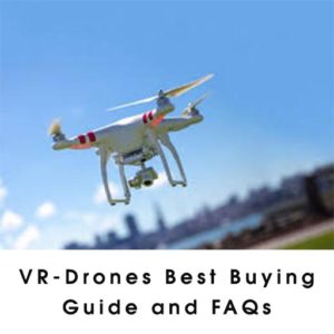 VR Drones Buying Guide [Update April 2020] - VR Drones FAQs